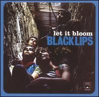 Cover of 'Let It Bloom' - Black Lips